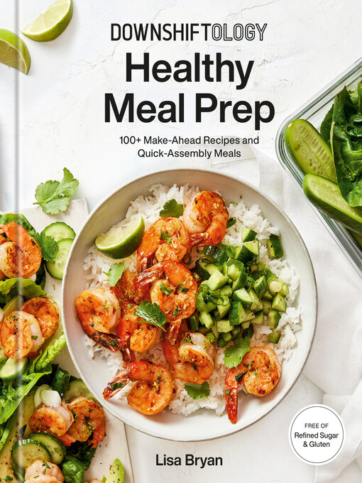 Title details for Downshiftology Healthy Meal Prep by Lisa Bryan - Wait list